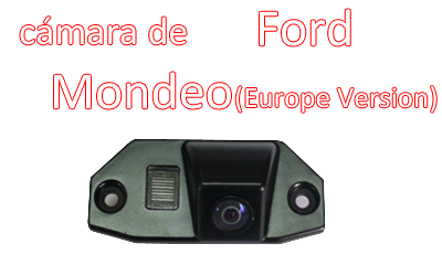 Impermeable de la visión nocturna de visión trasera cámara de reserva especial para Ford Mondeo (versión Europa), T-007